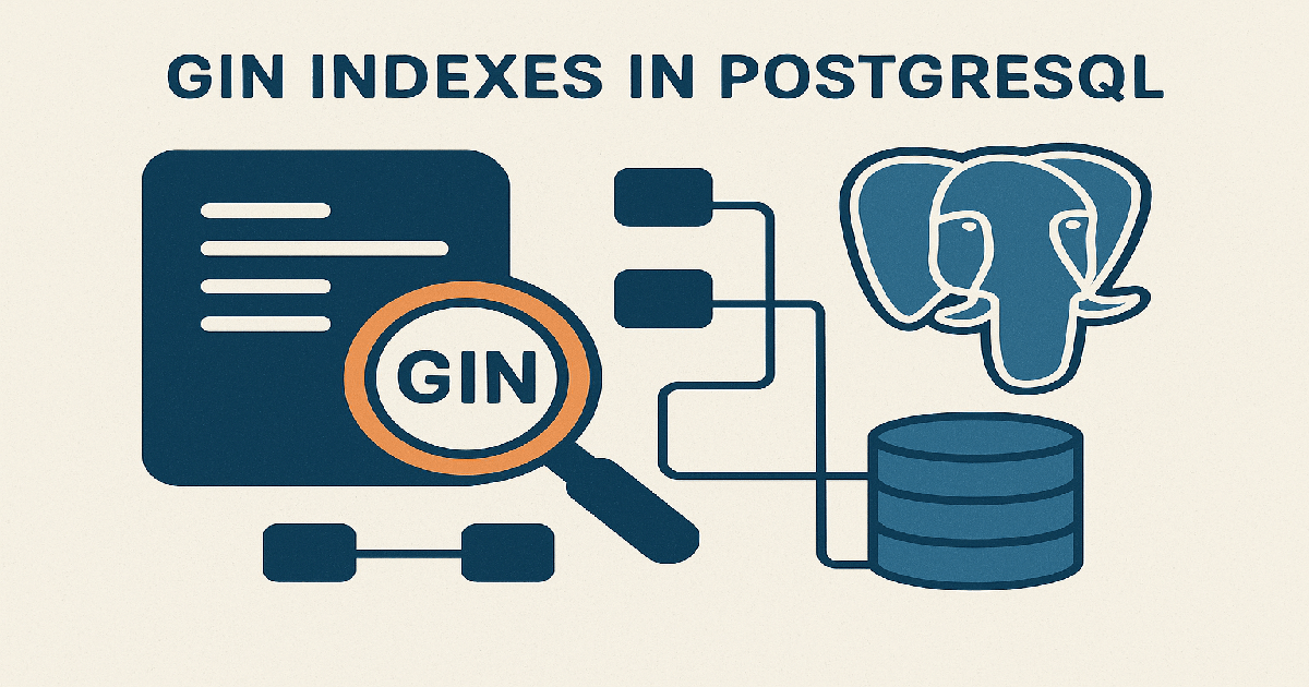 Gin Index in PostgreSQL: A guide